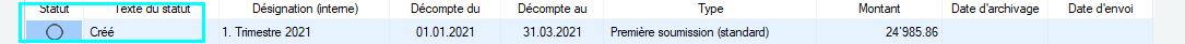 Désignation Onteme) 
I Trimestre 2021 
Décompte du 
01 01 2021 
Décompte au 
31 032021 
Première soumission (standard) 
Montant 
2498586 
Date d'archivage 
Date d'envoi 